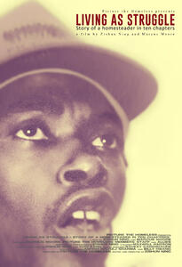 Living as Struggle: Story of a Homesteader in Ten Chapters (2014)