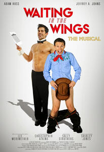 Waiting in the Wings - The Musical (2014)